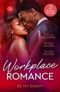 Cover: Workplace Romance: Be My Enemy - HarperCollins