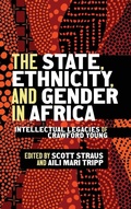 Cover: The State, Ethnicity, and Gender in Africa - University of Wisconsin Press