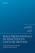 Cover: Male Professionals in Nineteenth Century Britain - Oxford University Press