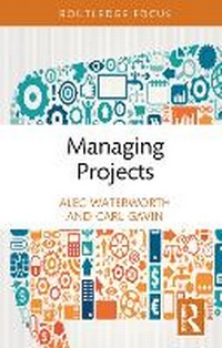 Enlarge image Cover: Managing Projects - Routledge