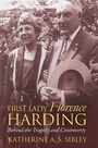 Cover: First Lady Florence Harding - University Press of Kansas