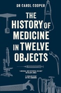 Cover: The History of Medicine in Twelve Objects - Aurum