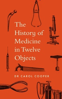 Abbildung von: The History of Medicine in Twelve Objects - Aurum
