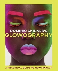 Abbildung von: Dominic Skinner's Glowography - White Lion Publishing
