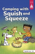 Cover: Camping with Squish and Squeeze - Picture Window Books