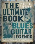 Cover: The Ultimate Book of Blues Guitar Legends - Motorbooks