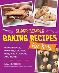 Abbildung von: Super Simple Baking Recipes for Kids - New Shoe Press
