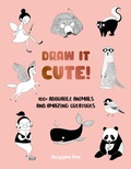 Cover: Draw It Cute!: Volume 1 - Quarry Books