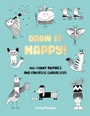Cover: Draw It Happy!: Volume 2 - Quarry Books
