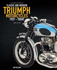 Enlarge image Cover: The Complete Book of Classic and Modern Triumph Motorcycles 3rd Edition - Motorbooks