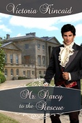 Cover: Mr. Darcy to the Rescue - Victoria Kincaid