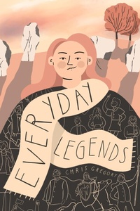 Enlarge image Cover: Everyday Legends - Chris Gregory