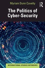 Cover: The Politics of Cyber-Security - Routledge