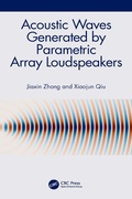 Cover: Acoustic Waves Generated by Parametric Array Loudspeakers - CRC Press