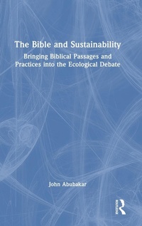 Abbildung von: The Bible and Sustainability - Routledge