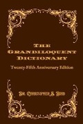 Cover: The Grandiloquent Dictionary - Lulu.com