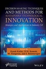 Cover: Decision-Making Techniques and Methods for Sustainable Technological Innovation - Wiley-Scrivener