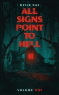 Cover: All Signs Point to Hell - Kylie Rae