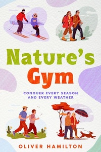 Abbildung von: Nature's Gym - eBookIt.com