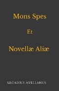 Cover: Mons Spes Et Novellae Aliae - Lulu.com