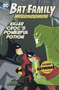 Cover: Killer Croc's Powerful Potion - Picture Window Books