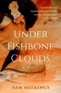 Abbildung von: Under Fishbone Clouds - Open Road Media