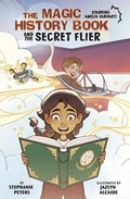 Cover: The Magic History Book and the Secret Flier - Stone Arch Books
