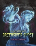Cover: The Mysterious Greenbrier Ghost - Capstone Press