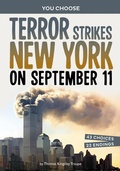 Cover: Terror Strikes New York on September 11 - Capstone Press