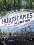 Cover: Hurricanes and the Environment - Capstone Press