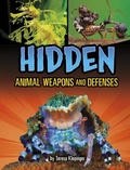 Cover: Hidden Animal Weapons and Defenses - Capstone Press