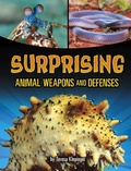 Cover: Shockingly Strange Animal Weapons & Defenses Surprising - Capstone Press