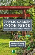 Cover: Physic Garden Cook Book - DPG Publishing