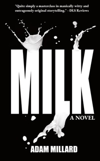 Enlarge image Cover: Milk - Crowded Quarantine Publications