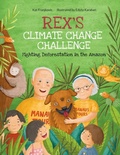 Cover: Rex's Climate Change Challenge - Kat Franjkovic