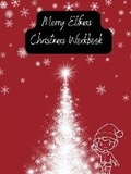 Cover: Merry Elfmas Christmas colouring book for adults - Lindsay Duncan