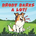 Cover: Brody Barks a Lot! - Linda Denning
