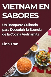 Abbildung von: Vietnam en Sabores - Linh Tran