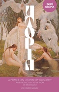 Cover: A Primer on Utopian Philosophy - Zero Books