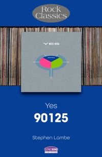 Enlarge image Cover: Yes 90125 - Sonicbond Publishing