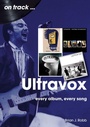 Cover: Ultravox On Track - Sonicbond Publishing