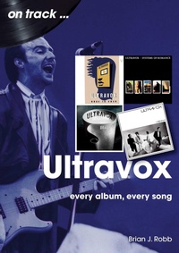 Enlarge image Cover: Ultravox On Track - Sonicbond Publishing