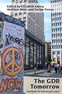 Cover: The GDR Tomorrow - Peter Lang Verlag
