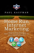 Cover: Home Run Internet Marketing: A Nuts and Bolts Playbook to Higher Profits Through Social Media and Search Engine Optimization - Holton
