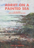 Cover: Adrift on a Painted Sea - Avery Hill Publishing Limited