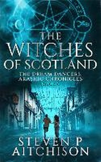 Enlarge image Cover: The Witches of Scotland - CYT Media LTD