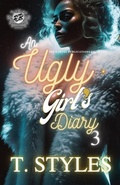 Cover: An Ugly Girl's Diary 3 (The Cartel Publications Presents) - Cartel Publications
