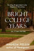 Cover: Bright College Years - Open Books Publishing (UK)