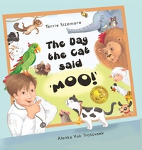Abbildung von: The Day the Cat Said 'MOO!' - 2 Z Press LLC