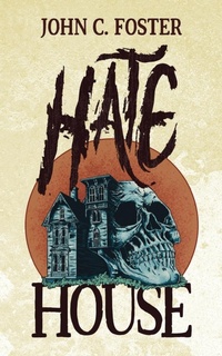 Enlarge image Cover: Hate House - Encyclopocalypse Publications